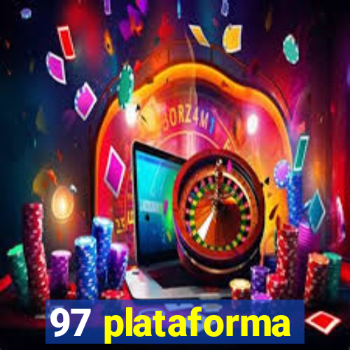 97 plataforma